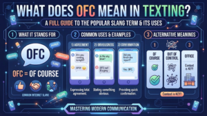 What Does OFC Mean in Texting